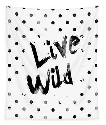 Live Wild Tapestry
